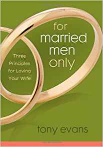 For Married Men Only PB - Tony Evans